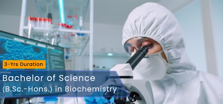 B.Sc. (Hons.) in Biochemistry Admission