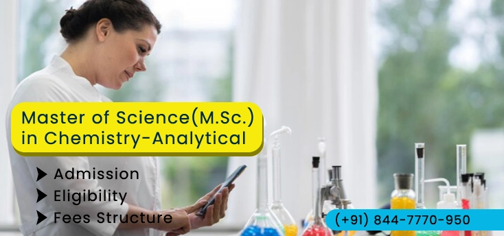 Master of Science (M.Sc.) in Chemistry (Analytical) Admission