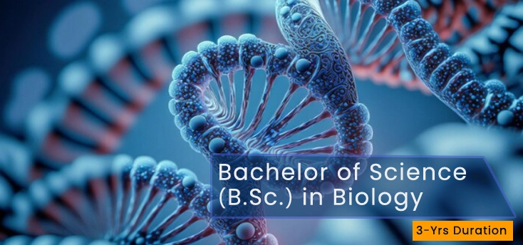 Bachelor of Science (B.Sc.) in Biology Admission