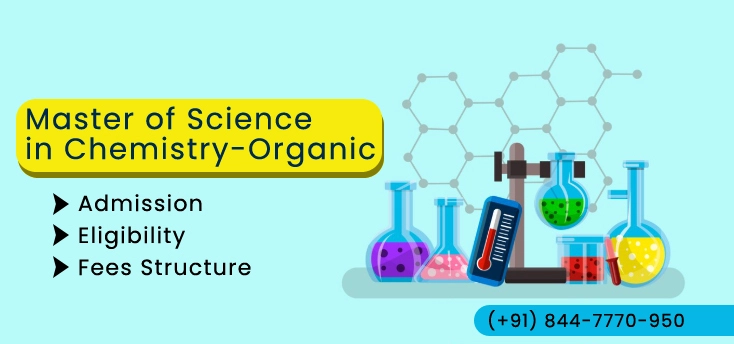 Master of Science (M.Sc.) in Chemistry-Organic Admission